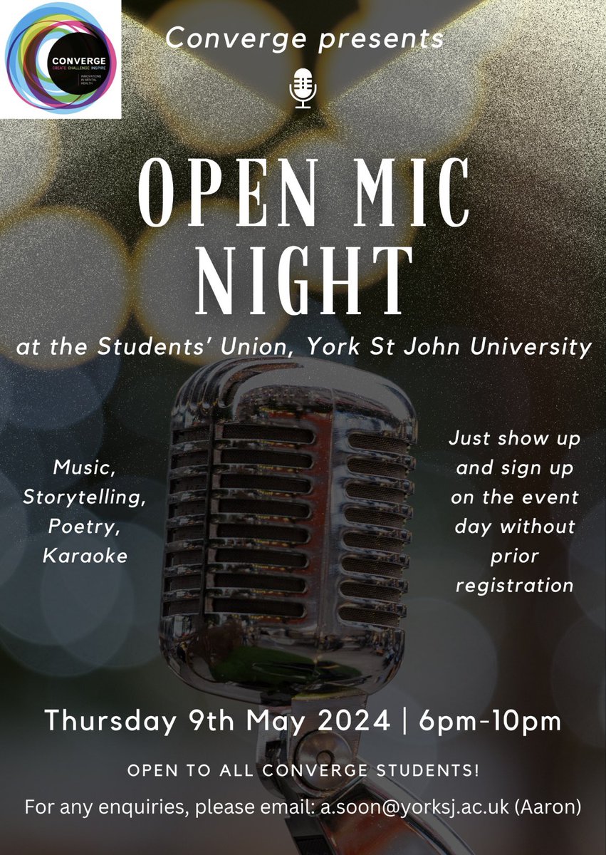 Come and join us for the Converge Open Mic Night at York St John University, Students’ Union🎤🎵

All Converge students are welcome to attend. To perform, simply show up and sign up on the event day without prior registration (this is on a first-come, first-served basis)😊
