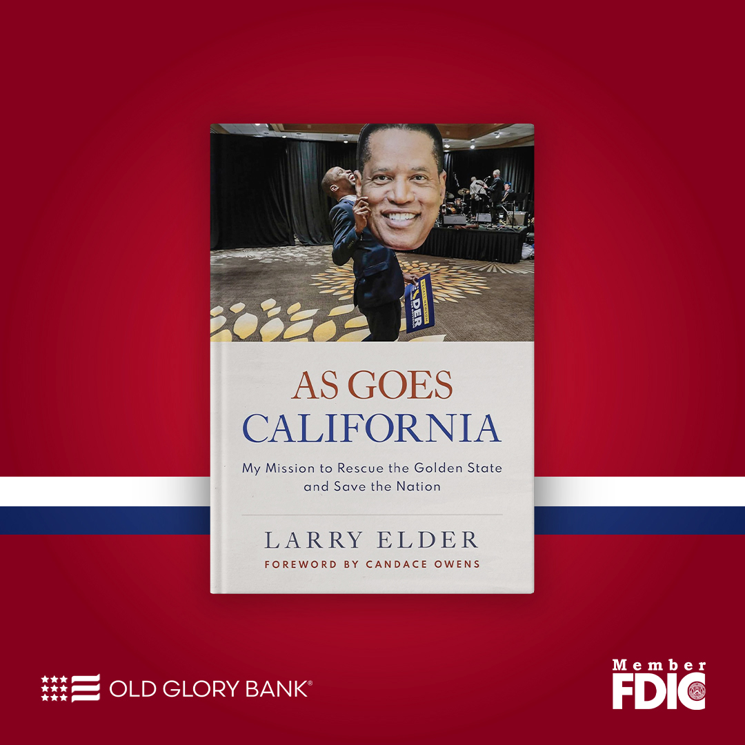 In honor of World Book Day, get @larryelder's new book “As Goes California” at 50% off in the Old Glory Bank Store with code BOOKDAY50. Go to store.oldglorybank.com. While supplies last.