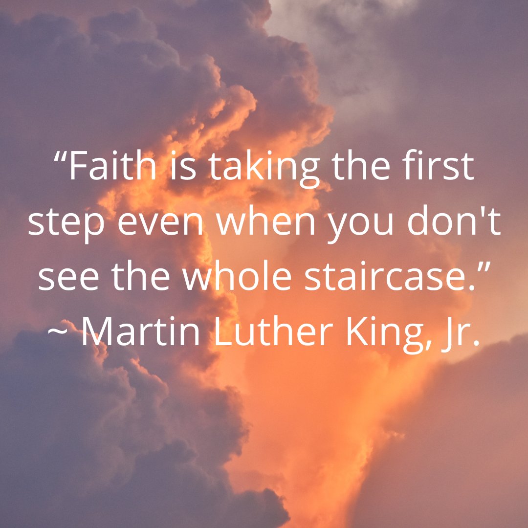 “Faith is taking the first step even when you don't see the whole staircase.” ~ Martin Luther King, Jr.

#writingcommunity #author #authors #books #writerslife #amwriting #BetterEveryDay #BeTheException #NeverMiss #Goals #mlkday #mlk #martinlutherkingjr #motivationalmonday
