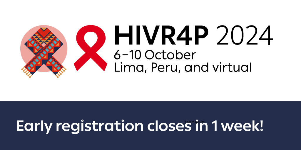 🗓️ Early registration for #HIVR4P2024 closes in just 1 week! 🌟 Register today and save over 15% to attend the 5th #HIV Research for Prevention Conference, taking place in #Lima, #Peru, and virtually from 6 to 10 October! hivr4p.org