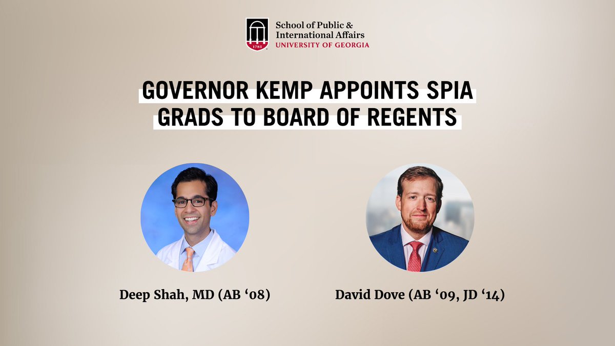 Congratulations to SPIA alumni Dr. Deep Shah (AB '08) and David Dove (AB '09, JD '14) on their gubernatorial appointments! Read more here: gov.georgia.gov/press-releases…