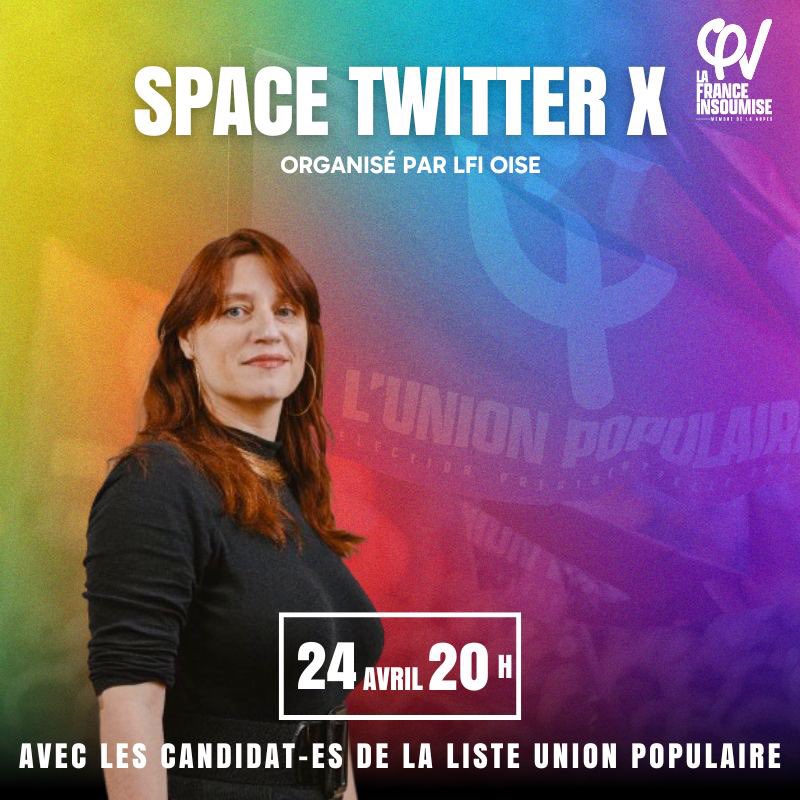 Ju_Charlot's tweet photo. Retrouvez-moi demain à 20h sur le Space X en direct de @lfioise60 avec les candidat-es de l’Union Populaire aux Européennes 2024. https://t.co/x0RYpAQlJY