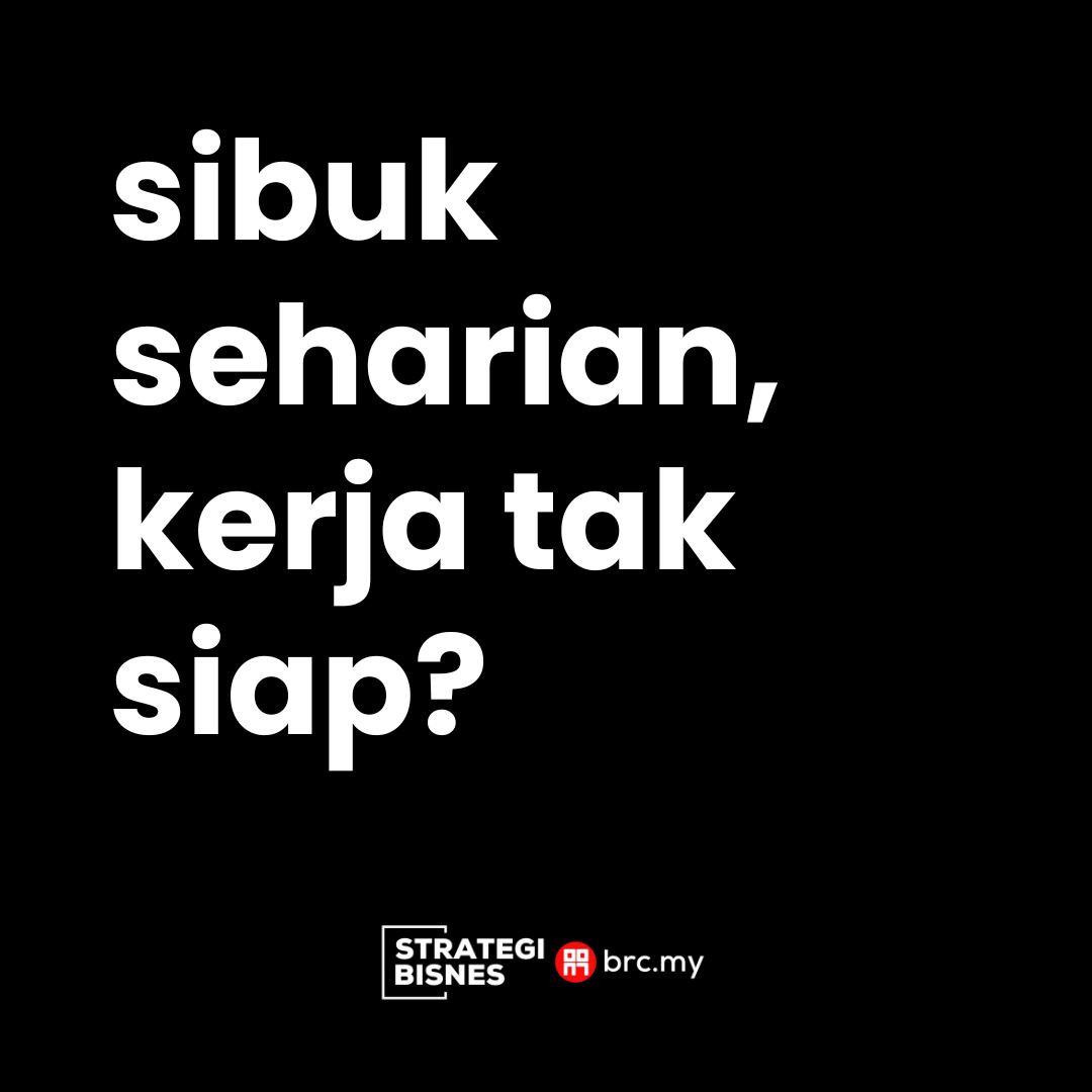 brcdotmy's tweet photo. 𝗦𝗜𝗕𝗨𝗞 𝗦𝗘𝗛𝗔𝗥𝗜𝗔𝗡 𝗧𝗔𝗣𝗜 𝗞𝗘𝗥𝗝𝗔 𝗧𝗔𝗞 𝗦𝗜𝗔𝗣?

Kadang-kadang kita rasa diri kita sibuk sangat bekerja sampai takde masa berehat.

Tapi kerja tak siap juga.

Apa nak buat?

👇👇👇 https://t.co/mNYb8mT1P9