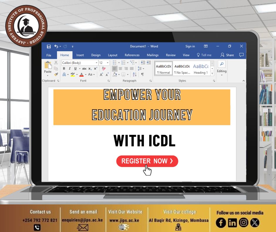 Join our ICDL Short Course and gain expertise in fundamental digital competencies to excel in the modern workforce.
- Master essential computer applications
- Strengthen your employability

Contact us:
enquiries@jips.ac.ke
0792772821
Al Baqir Road, Kizingo, Mombasa