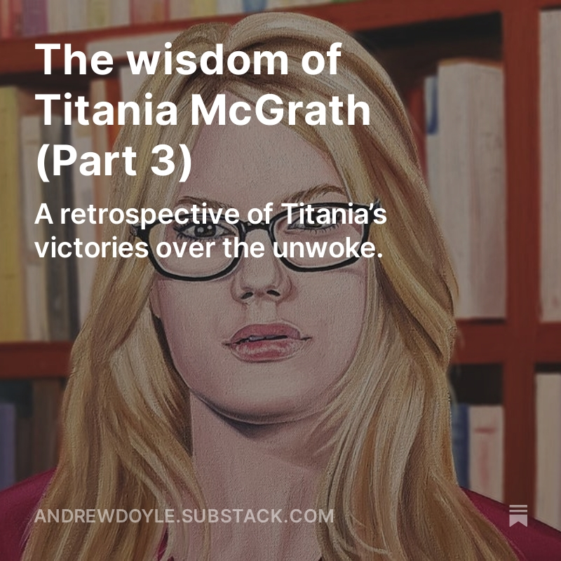 “The wisdom of Titania McGrath (Part 3)” My latest post is now up. Link in bio. ⬆️ Please share, subscribe, and join the conversation in the comments...