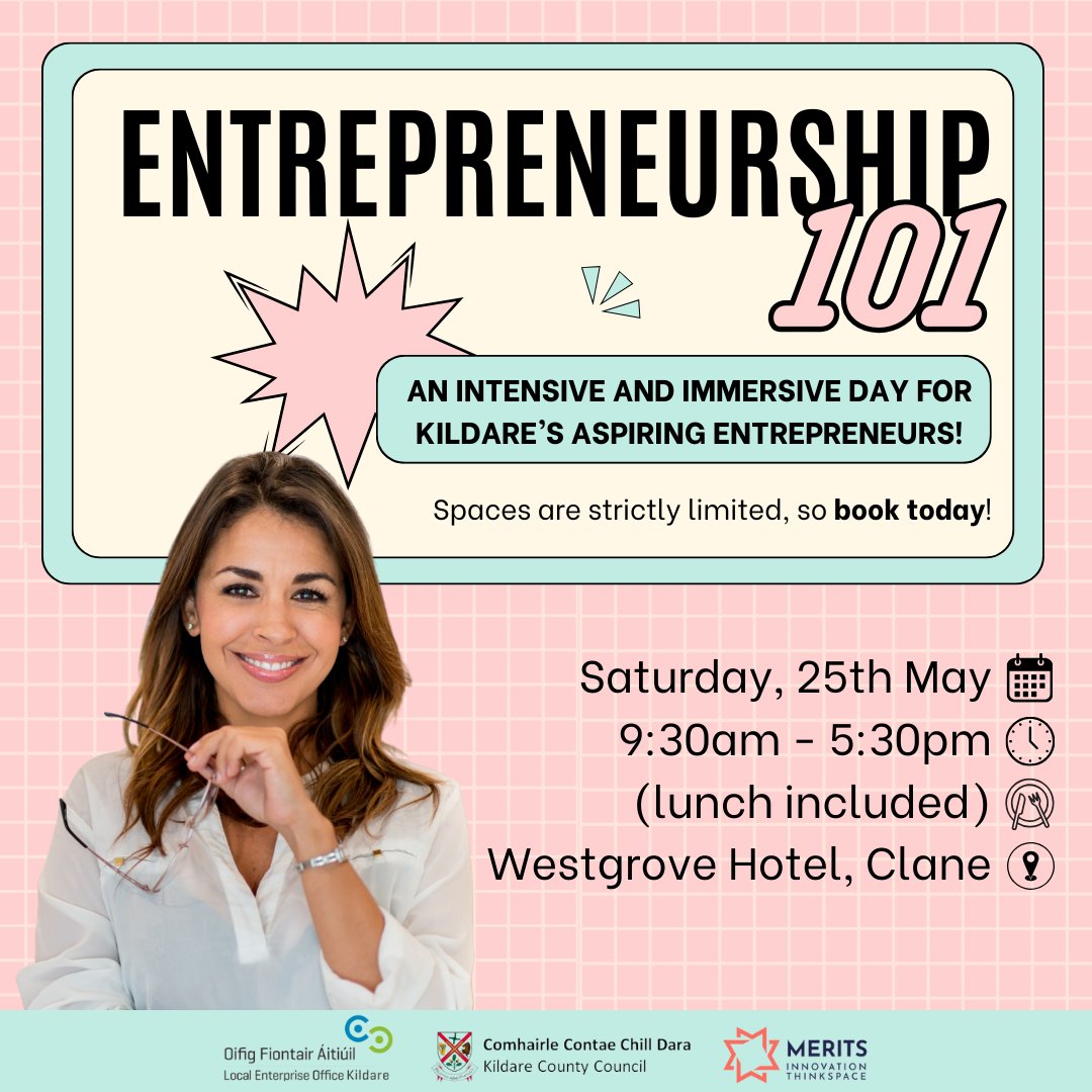 Entrepreneurship 101: an intensive and immersive day for Kildare's aspiring entrepreneurs! May 25th at Westgrove Hotel, Clane Find out more and book at loom.ly/FR139dQ #allinadayswork