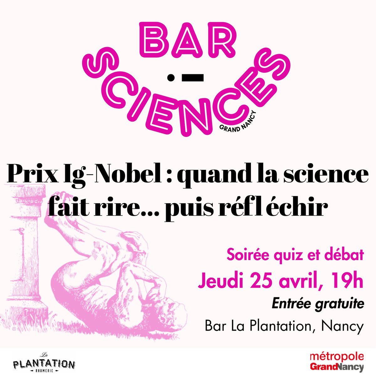 🧪🍹😁 Nous vous donnons RDV LE JEUDI 25 AVRIL dès 19h pour la 3e édition de Bar à Sciences, une #soirée conviviale de quiz et débat. Le thème : les prix Ig-Nobel ! 🤭 C'est ouvert à toutes et tous gratuitement. 📍 Bar La Plantation à @VilledeNancy. Vous serez là ? 🙂