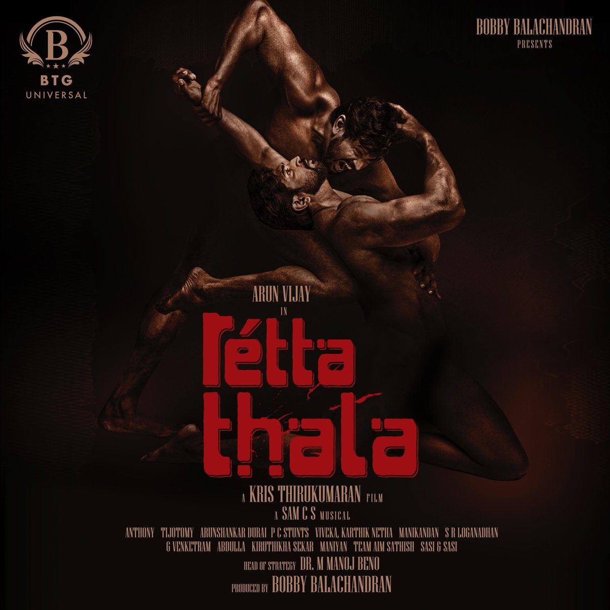 rameshlaus's tweet photo. Mirattal #TitleandFirstLook of #RettaThala
Best wishes
Experience double the magic on screen🔥@arunvijayno1’s #RettaThala is here to give you a double dose of entertainment💥
Produced By- @BTGUniversal
@bbobby
BTG Head of Strategy- @ManojBeno
Directed By-#KrisThirukumaran
@SiddhiIdnani @actortanya @officialbalaji @SamCSmusic @tijotomy @aarun666 @Pcstunts @editoranthony @its_mebobs @Viveka_Lyrics @iamKarthikNetha @sathishoffl @teamaimpr @decoffl