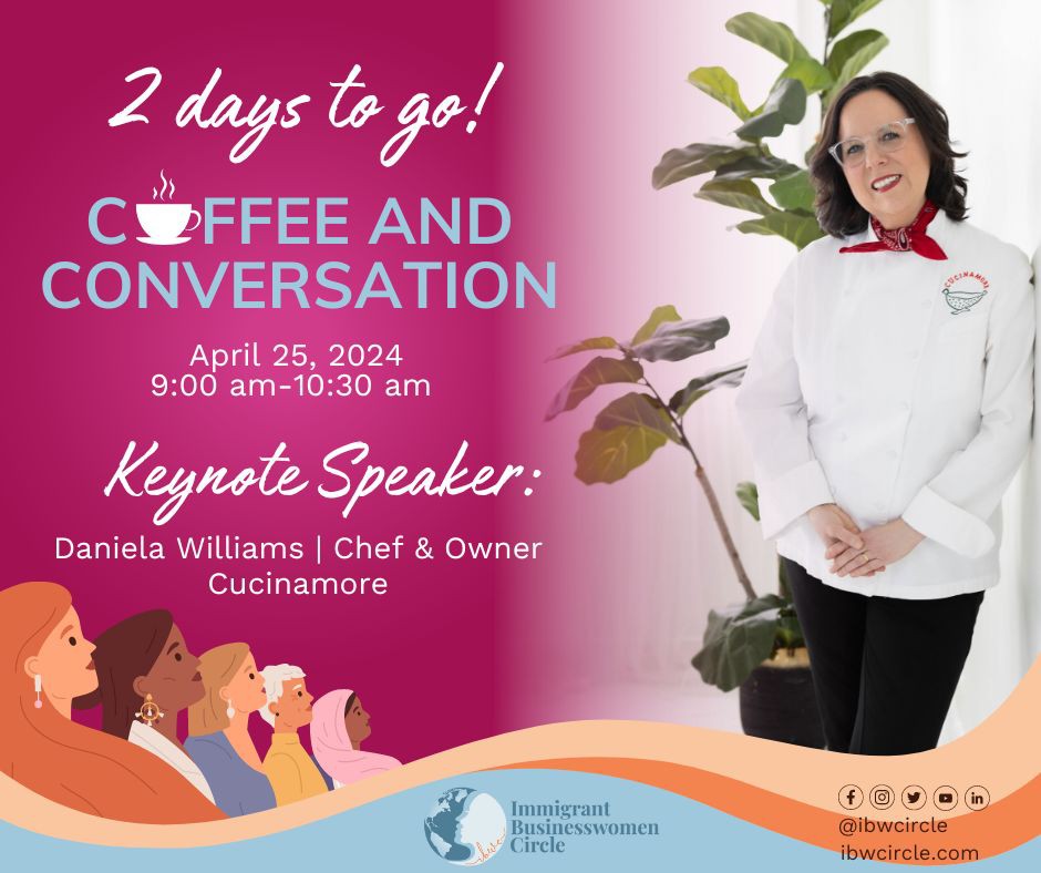 The IBWC Breakfast Meeting is approaching with our keynote speaker Daniela Williams with Cucinamore! We hope to see you there! Please RSVP to your evite.

#ImmigrantBusinessWomenCircle #IBWC #IBWCmeeting  #IBWCMonthlyMeeting #MorningMeeting #IBWCCoffeeandConversation #Cucinamore
