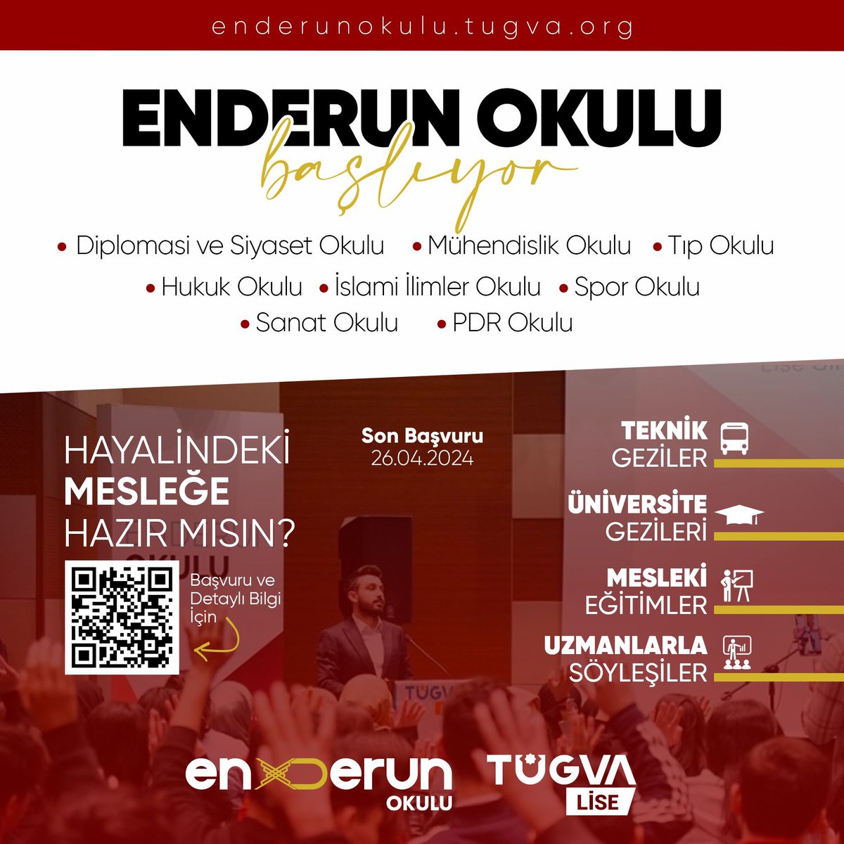 📢 Enderun Okulu başvuruları için son gün 26 Nisan! 

Arkadaşlar, hayalini kurduğunuz mesleği yakından gözlemleyip lise sıralarında üniversite eğitimi almaya hazır mısınız? 🚀

Hadi sen de başvur: 👉🏻enderunokulu.tugva.org

#TÜGVA #İşimizGücümüzGençlik