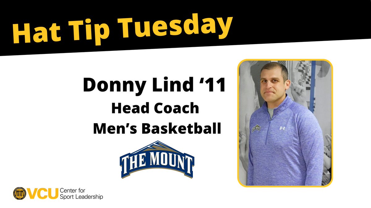 Hat Tip Tuesday Congratulations to Donny Lind on his new opportunity at Mount St. Mary's Donny is the 2nd former @VCU_Hoops GA to become a Division One Head Coach. Press Conference is today at 2:30 pm #CSLnetwork