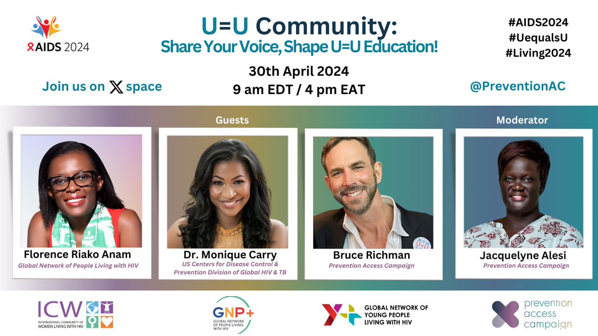 🗣️Your voice is valued! Please join us for an X space dedicated to community input on #UequalsU education & the new U=U University (launching at #Living2024 & #AIDS2024) w/@CDCGlobal @gnpplus & @PreventionAC! 📅30 April 🕘9 AM ET/4 EAT ✅Set a reminder: bit.ly/UUSpace430