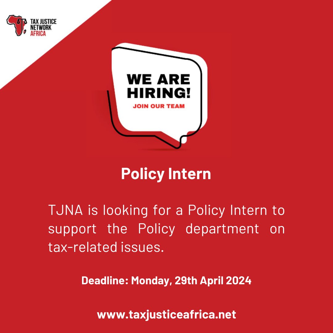 📢 We are hiring! TJNA seeks to recruit a Policy Intern who will support the Policy department on tax-related issues. Apply now 👉 tjna.me/4bpRkeD #TaxJusticeAfrica Like, comment, share