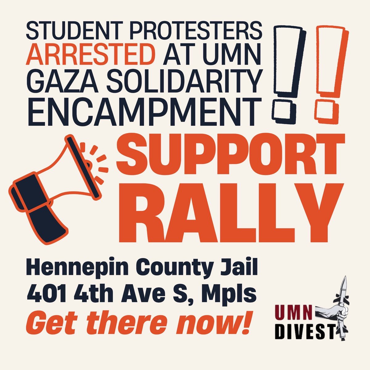 🚨STUDENT PROTESTERS ARRESTED AT UMN GAZA SOLIDARITY ENCAMPMENT! Jail support rally: ⏰NOW! 📍Hennepin County Jail, 401 4th Ave S, Minneapolis