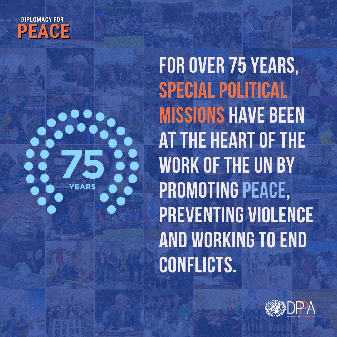 🇺🇳Special Political Missions engage in conflict prevention, #peacemaking and post-conflict #peacebuilding around the world. Their work aims to build sustainable, just and lasting #peace.

Learn more: shorturl.at/tIPW7

#MultilateralismDay #DiplomacyDay #PeaceThroughDialogue