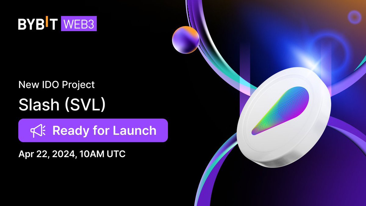 New Bybit Web3 (@Bybit_web3) IDO Project: SLASH (SVL) is NOW LIVE!

How to participate? Create your Bybit Wallet with at least 300 USDC on Mantle Chain.

Subscription Period: Apr 22, 2024, 10AM UTC  to Apr 26, 2024, 10AM UTC