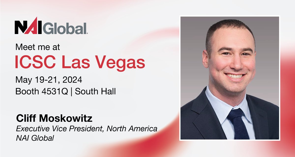 Headed to #ICSC2024? Don't miss your chance to meet with Cliff Moskowitz, Executive VP, North America at NAI Global. Learn how joining the NAI Global network can help you extend your reach globally. Email help@naiglobal.com to set up a meeting. #CommercialRealEstate #CRE #Brokers