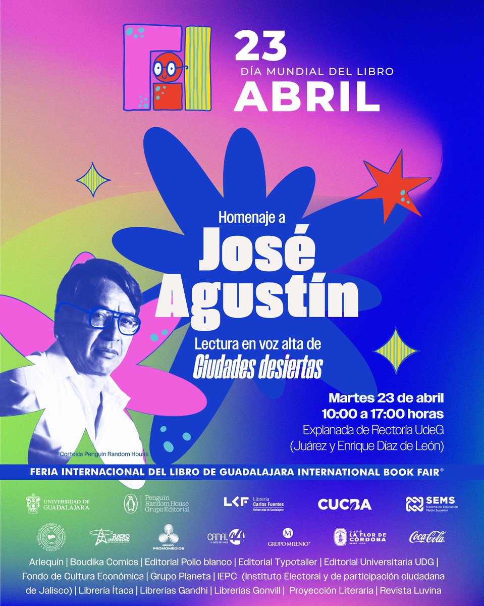 📚En el marco del #DíaMundialDelLibro, la @FILGuadalajara y la @udg_oficial te invitan al “Homenaje a José Agustín” lectura en voz alta de Ciudades Desiertas en la Explanada de Rectoría #UdeG. 👇🏻