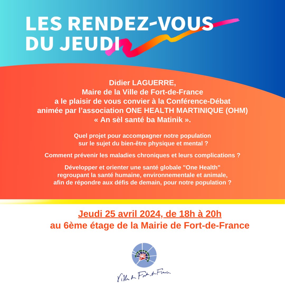 𝗩𝗼𝘁𝗿𝗲 𝗽𝗿𝗼𝗰𝗵𝗮𝗶𝗻 #𝗥𝗗𝗩 𝗱𝘂 𝗝𝗲𝘂𝗱𝗶 !

📍 Le 25 avril 2024 - 18h à la Mairie de Fort-de-France 
Nous vous attendons à la Conférence-Débat animée par l’association ONE HEALTH MARTINIQUE (OHM)
«  An sèl santé ba Matinik».