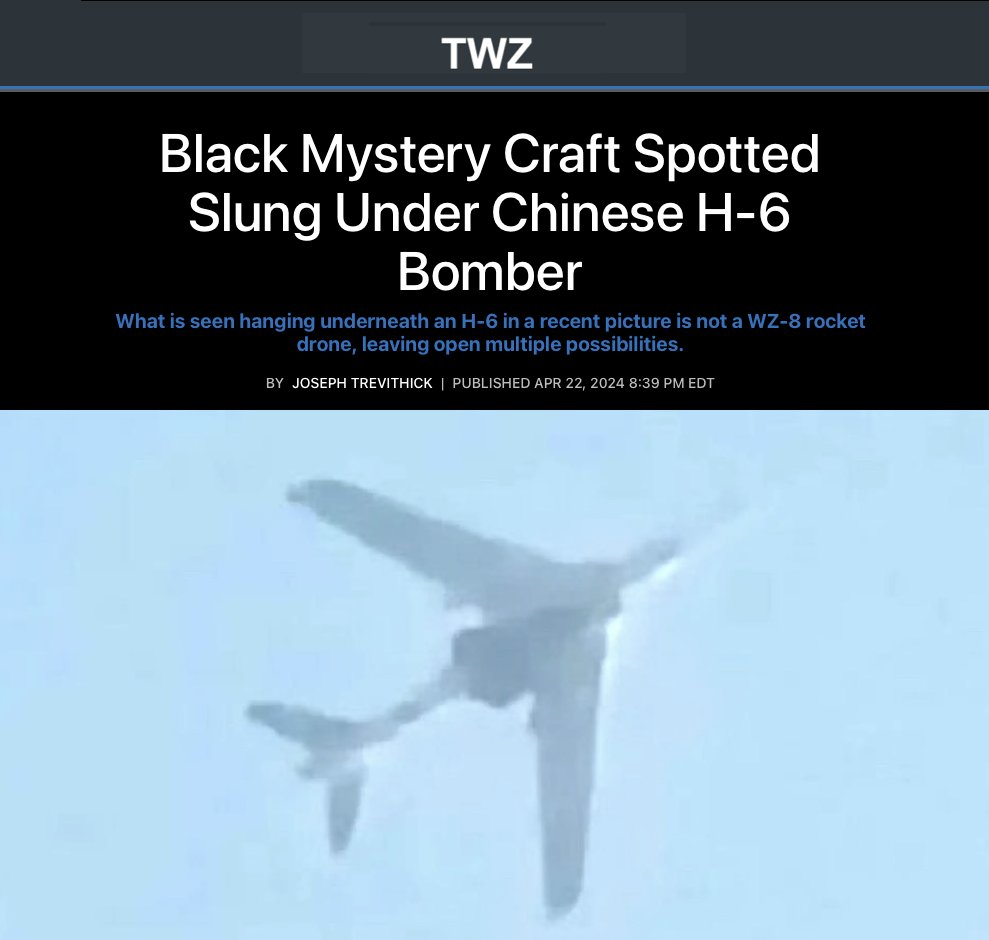 Black Mystery Craft Spotted Slung Under #Chinese H-6 Bomber What is seen hanging underneath an H-6 in a recent picture is not a WZ-8 rocket drone, leaving open multiple possibilities. What can be seen of its general shape and size does not appear to directly conform to any
