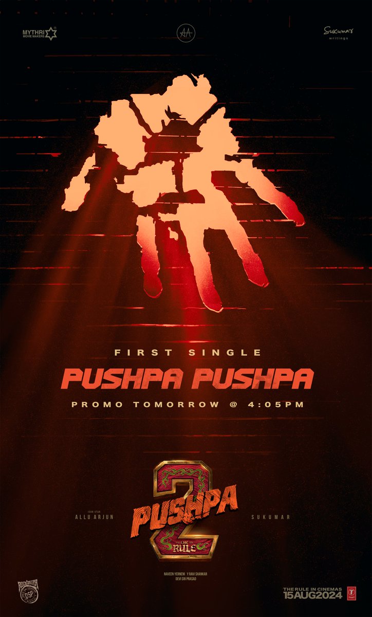 PushpaMovie's tweet photo. THE WORLD WILL SING THE PRAISE OF PUSHPA RAJ ❤️‍🔥❤️‍🔥
#Pushpa2TheRule First Single #PushpaPushpa Lyrical Promo out tomorrow at 4:05 PM ❤️‍🔥

Rockstar @ThisIsDSP Musical 🎵🔥

#Pushpa2FirstSingle ❤️‍🔥

Grand release worldwide on 15th AUG 2024 💥💥

Icon Star @alluarjun @iamRashmika @aryasukku #FahadhFaasil @SukumarWritings @MythriOfficial @TSeries