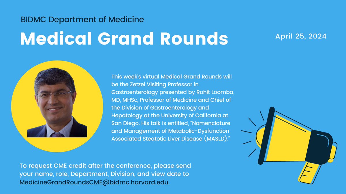 This week's Medical Grand Rounds is the Zetzel Visiting Professor in Gastroenterology presented by Dr. Rohit Loomba, of @UCSD_GI. His talk is entitled, “Nomenclature and Management of Metabolic-Dysfunction Associated Steatotic Liver Disease (MASLD).” Join us! 📅 April 25 🕖 8am