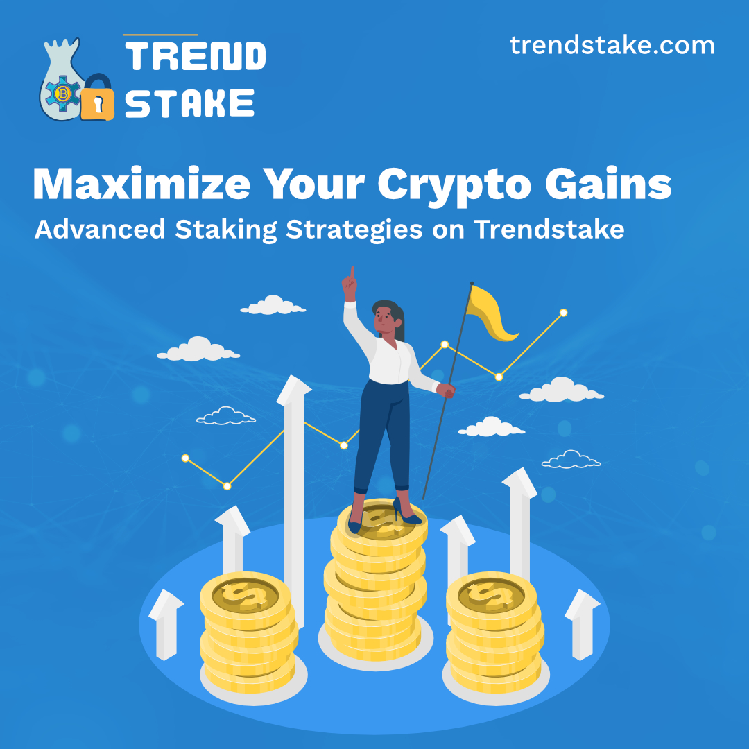 trendstake's tweet photo. Maximize Your #Crypto Gains: Advanced Staking Strategies on Trendstake 💡📈 

Elevate your #staking game with advanced strategies tailored for Trendstake. Optimize your earnings and stay ahead in the crypto market. 

Take control of your #financial destiny with #Trendstake. https://t.co/bg2renuarg