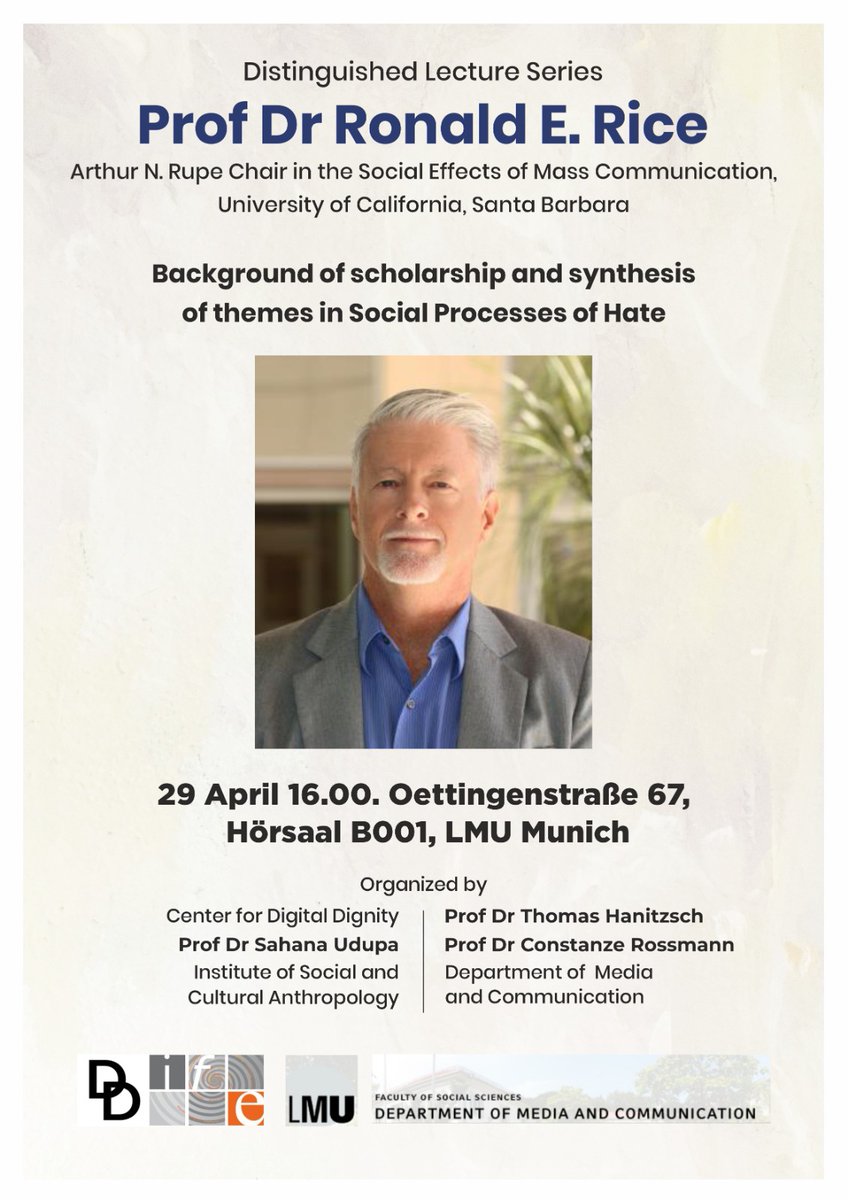 Excited to welcome Prof Ronald E. Rice to Munich for the Distinguished Lecture Series (in-person event). Jointly hosted by @THanitzsch <a href="/corossmann/">Constanze Rossmann</a> <a href="/ifkw_lmu/">IfKW Munich</a> and our Center. The talk will introduce the important new volume, "Social Processes of Hate", edited by <a href="/joewalther/">Joe Walther</a> &amp; Rice