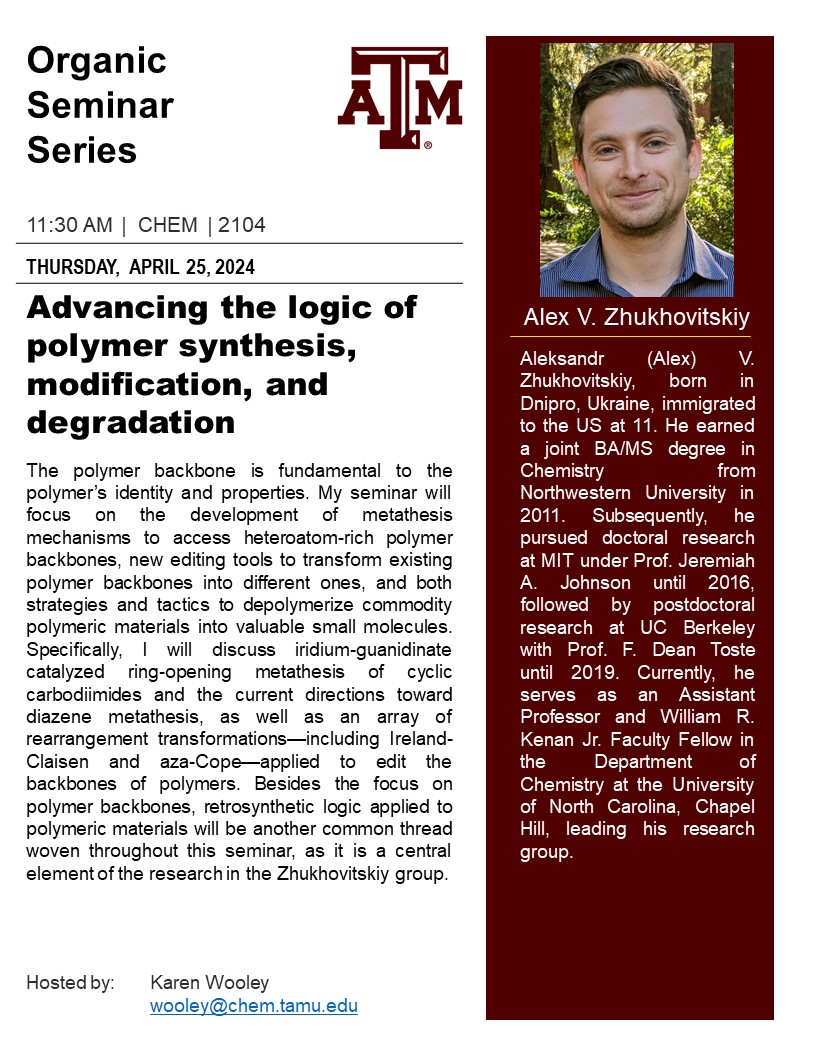 TAMUChemistry's tweet photo. Dr. Alex Zhukhovitskiy from UNC Chapel Hill will present his seminar on "Advancing the logic of polymer synthesis, modification, and degradation" at 11:30 AM on Thursday, April 25 in 2104 CHEM. https://t.co/jPm1TBS7aZ
