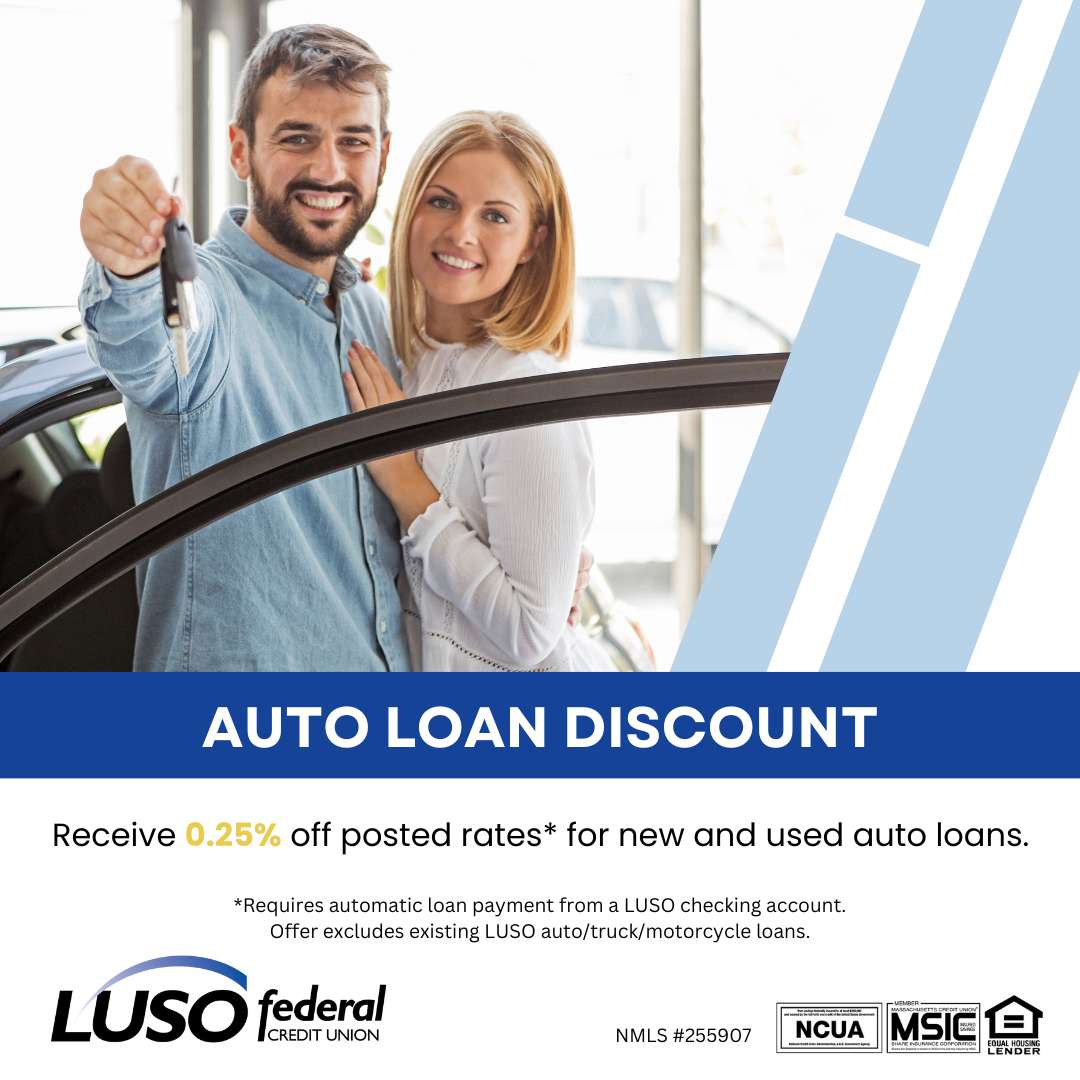 Luso_Federal's tweet photo. Apply for an Auto Loan and receive 0.25% off posted rates when you sign up for automatic loan payment from an active  LUSO checking account. (Offer excludes existing LUSO auto, truck &amp; motorcycle loans.) Apply online https://t.co/NQFSRY4ekn https://t.co/x7zjGCbnuJ