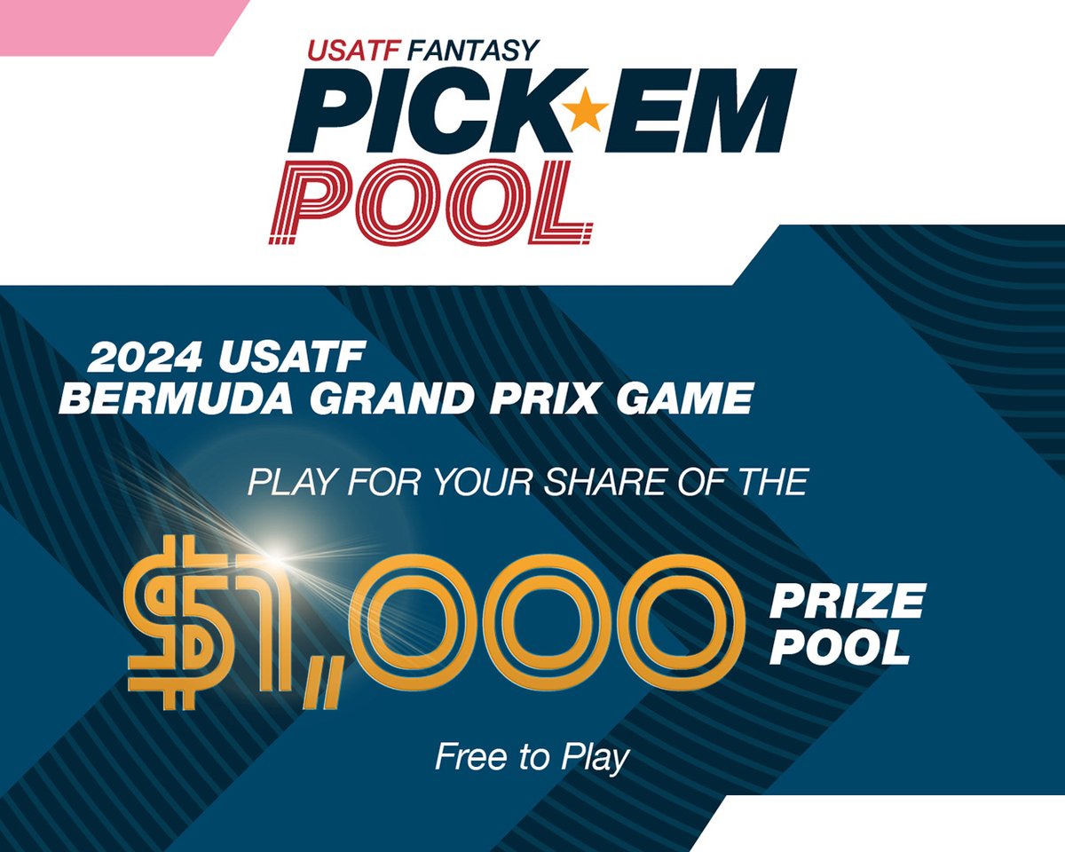 Get ready to play and win! 💸

Make your picks now for your chance at the $1,000 prize pool in the USATF Fantasy Bermuda Grand Prix Game. 
 
Entries close Sunday, April 28 at 3:30 pm ET.  Eligibility restrictions apply. See usatf.org/pickem for details.