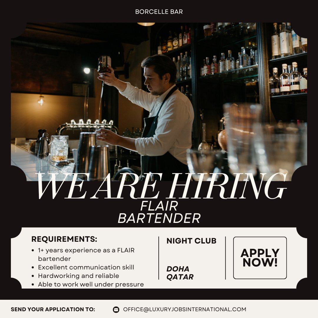 FLAIR Bartender Night Club Qatar  please apply to office@luxuryjobsinternational.com #jobshiring #qatarjobvacancies #newjobs #jobsinmiddleeast #qatarhiring# jobsinsaudi #jobs #jobsinsaudiarabia