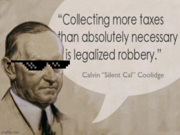 The number of comments with the correct answer of Calvin Coolidge is heartening!
#Vermonter #Coolidge #TaxationIsTheft