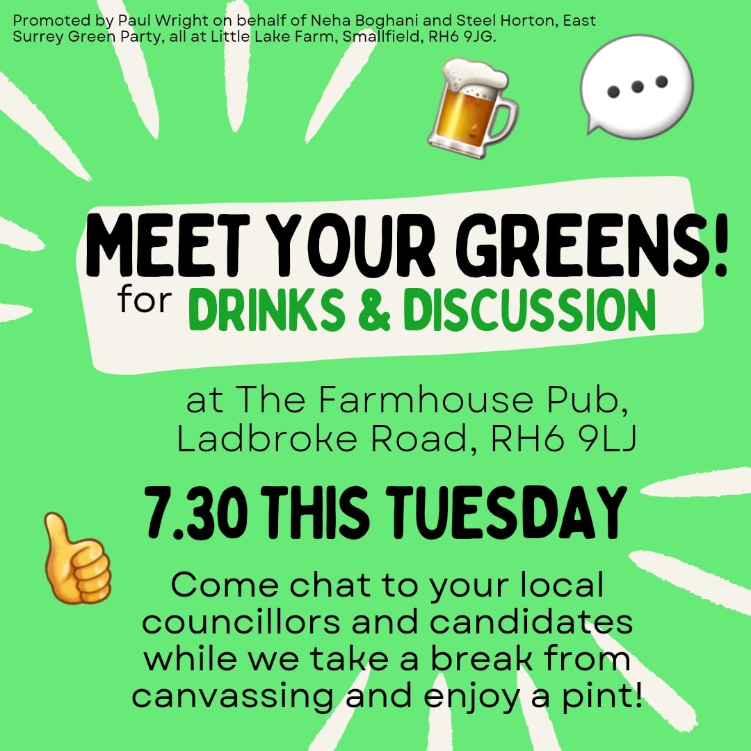 If anyone is around this evening, we are having an impromptu #meetyourgreens session at the Farmhouse Pub, following our visits to the Acres and Langshott. Chance for a catch up & a pint, but if you can't make it this time we'll be doing the same next week. 😊💚 @EastSurreyGrns