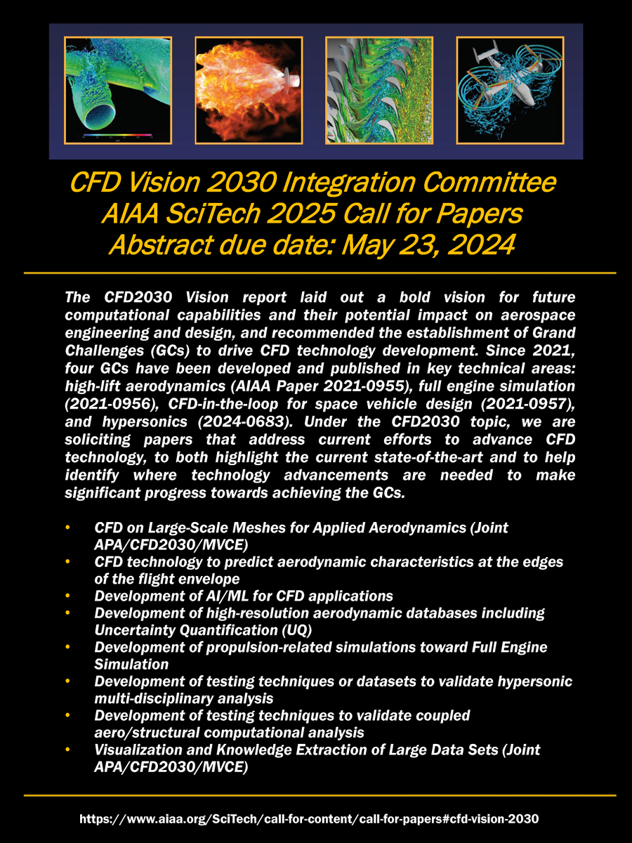 Consider sharing your work at @aiaa #aiaaSciTech in the sessions sponsored by the CFD Vision 2030 IC. #cfd