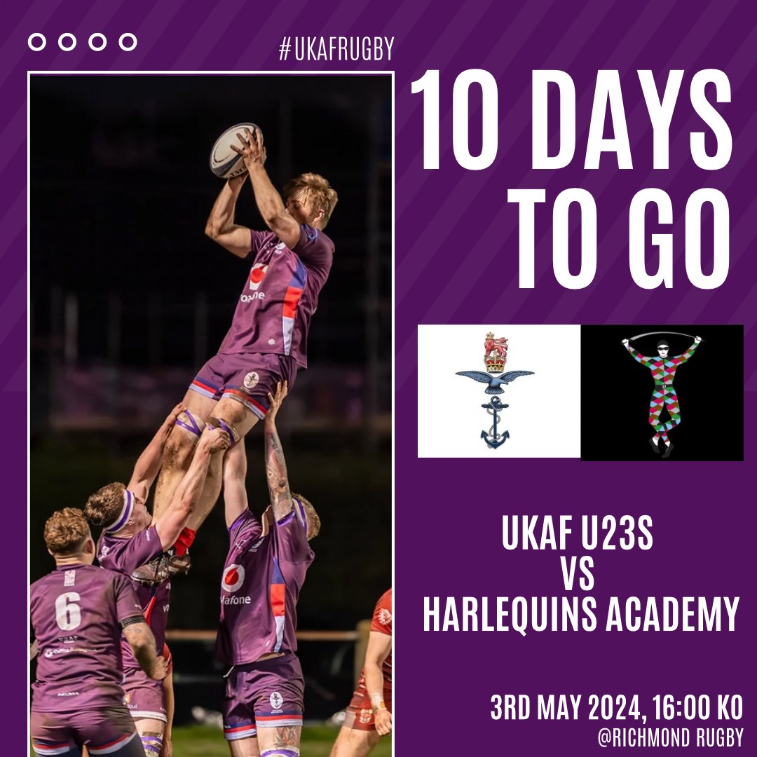 The Countdown Continues ⏰ Only 10 days until UKAF U23s take on @harlequins Academy under those Friday night lights 💥 🕑 1600 KO 🗓 3rd May 2024 📍Richmond Park, London @vodafonebusinessuk @forcesnews @0a_solutions @delltech @ukafsport @akuma_sports