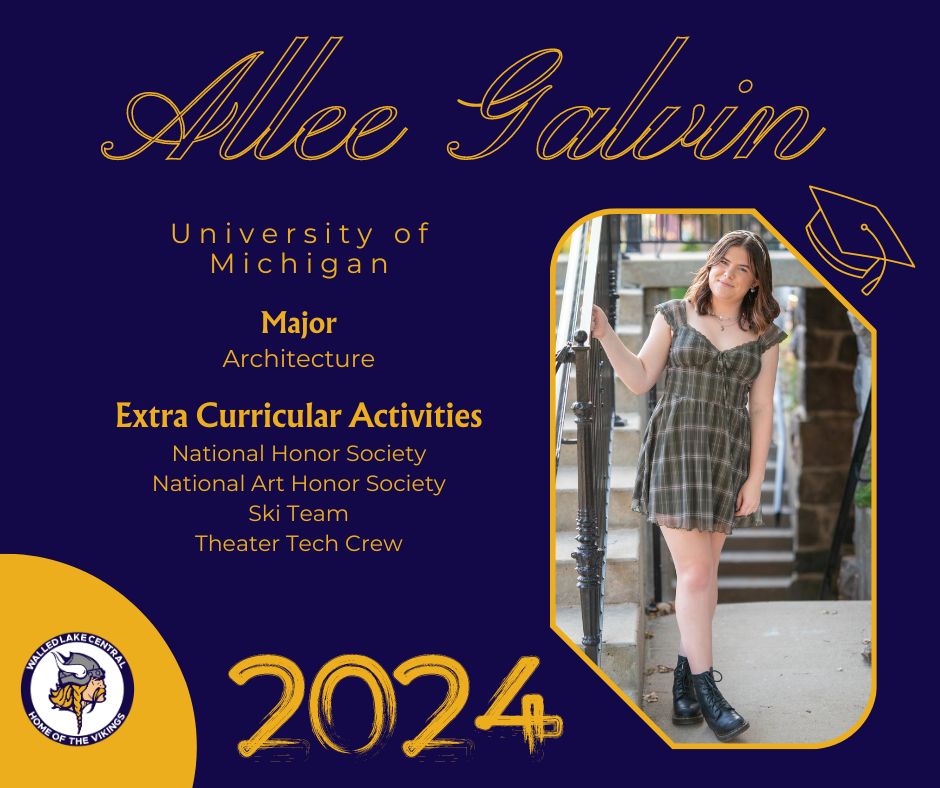 Congratulations to Walled Lake Central's Allee Galvin, who's headed to the University of Michigan to study architecture in the fall! 🎓 #WEareWLCSD @WLCentralHS 

Nominate a member of the 2024 Class for a Senior Shout Out ➡ forms.gle/dRDfEgSJHKQfiu…