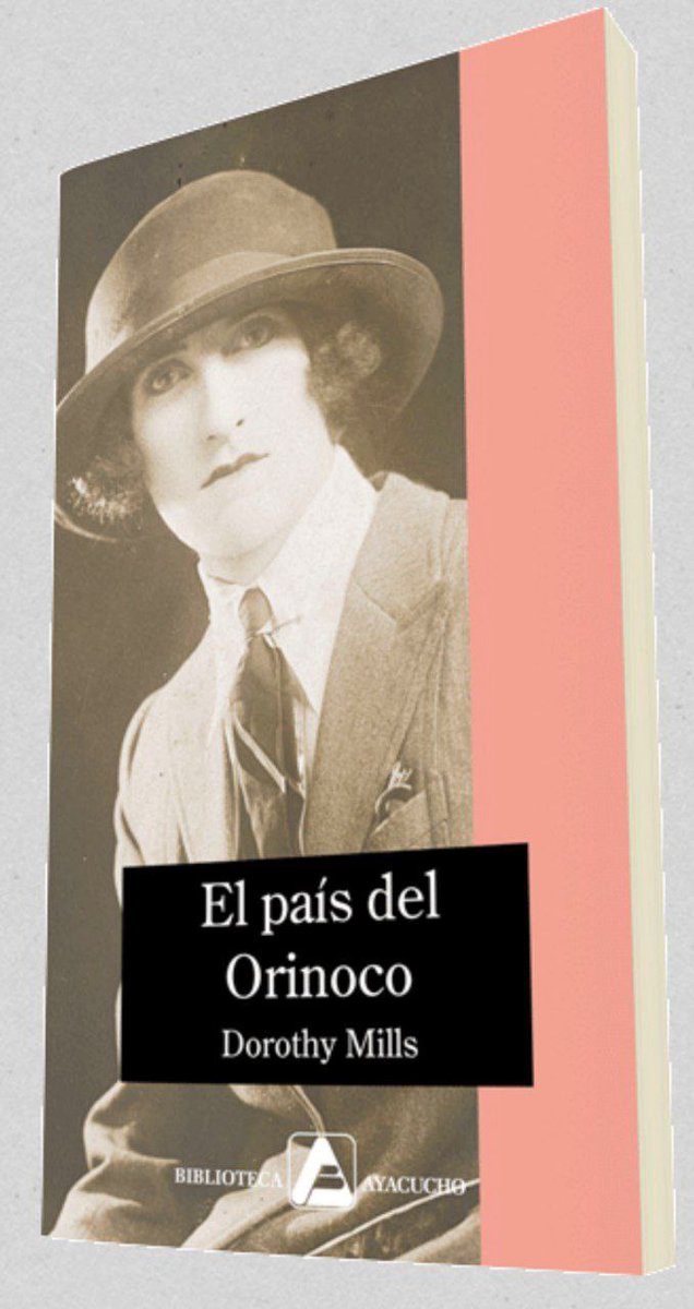 #LecturasQueLiberan | “El país del Orinoco”, por la escritora y viajera inglesa Dorothy Mills.

Dorothy recorrió Vzla en 1931 y plasmó su visión en esta obra.

📚Descarga gratis aquí: n9.cl/ru6a2

#DiaMundialDelLibro
#VenezuelaEsDDHH