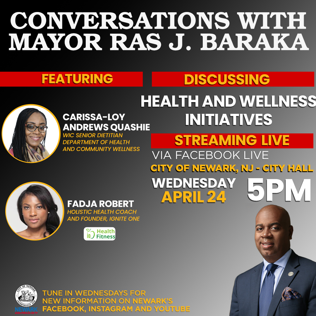 We will focus on health and wellness initiatives including eating nutritiously, good sleep habits, exercise tips and stress reduction suggestions that residents can take to into account to live healthier lives. Tune in Wednesday, April 24, 2024 | 5:00 PM Facebook.com/cityofnewark