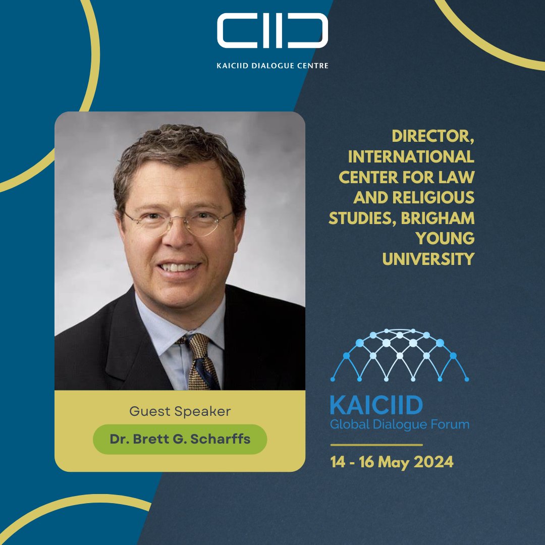 Dr. Brett G. Scharffs, Director of the International Center for Law and Religious Studies @iclrsorg at Brigham Young University @BYU & expert on law & religion, is a guest speaker at the KAICIID Global Dialogue Forum. Save the date! 📅 #TransformativeDialogue #KAICIIDGlobalForum