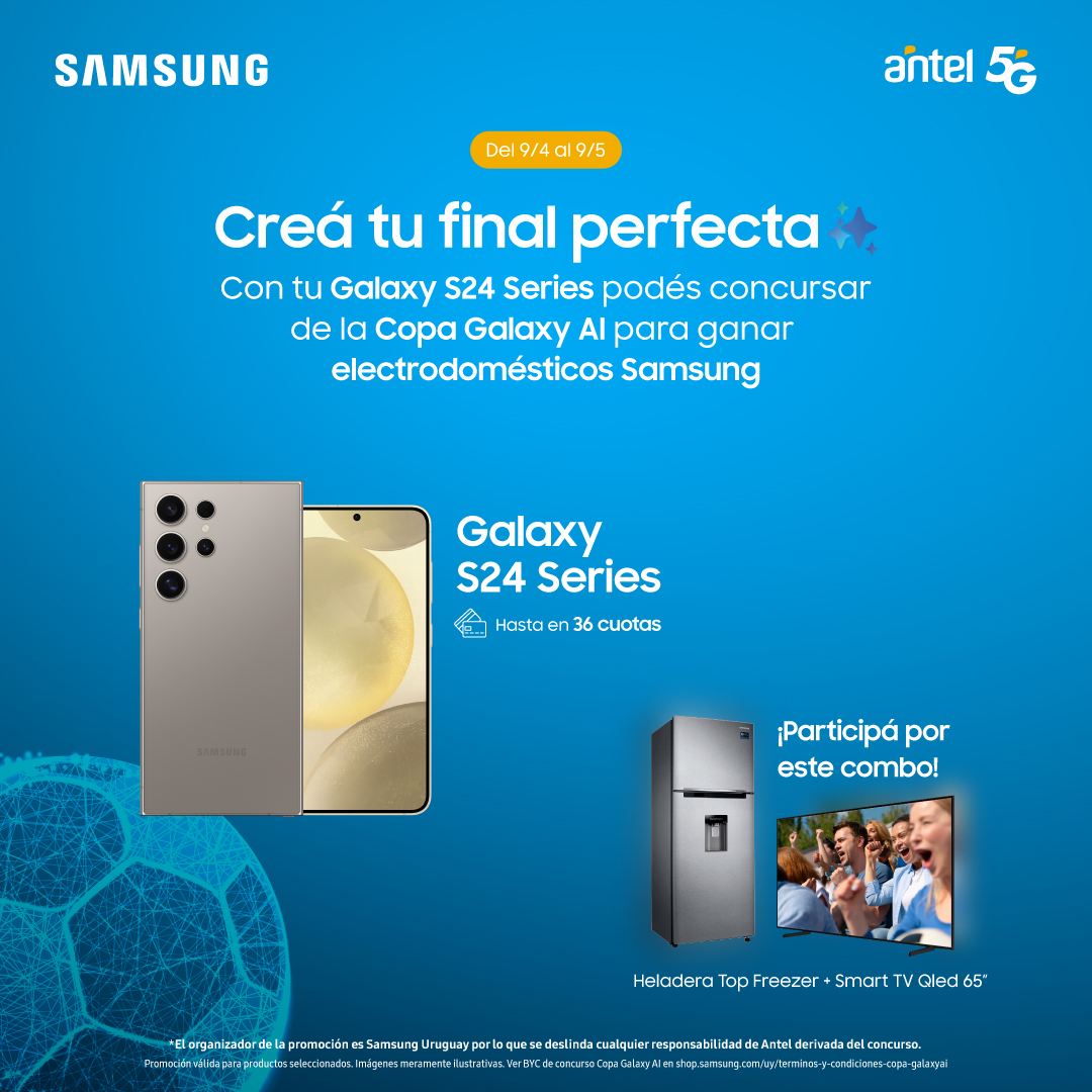 En antel tenés la mejor financiación: llevate tu Galaxy S24 hasta en 36 cuotas y concursá por la Copa Galaxy AI para ganar increíbles electrodomésticos Samsung. 🚀🙌+info en: bit.ly/CopaGalaxyAI