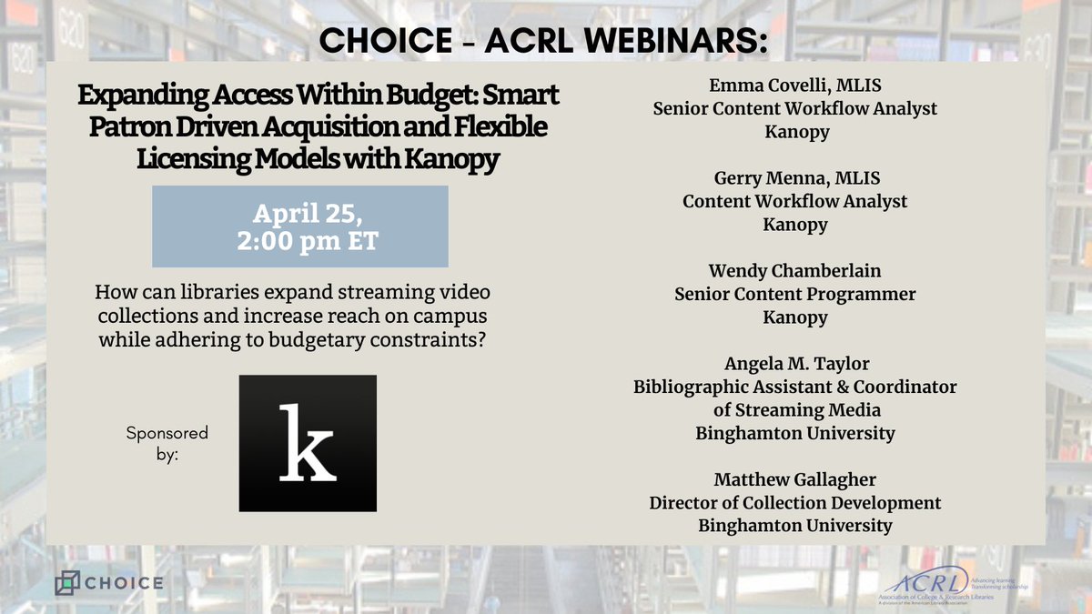 Don't miss the free 4/25 #Choice-ACRLWebinar. Our speakers will discuss strategies to help university libraries broaden access to streaming #video #collections for students and faculty, optimize cost-per-use, and manage costs effectively. ow.ly/Scir50RbCla @Kanopy #film