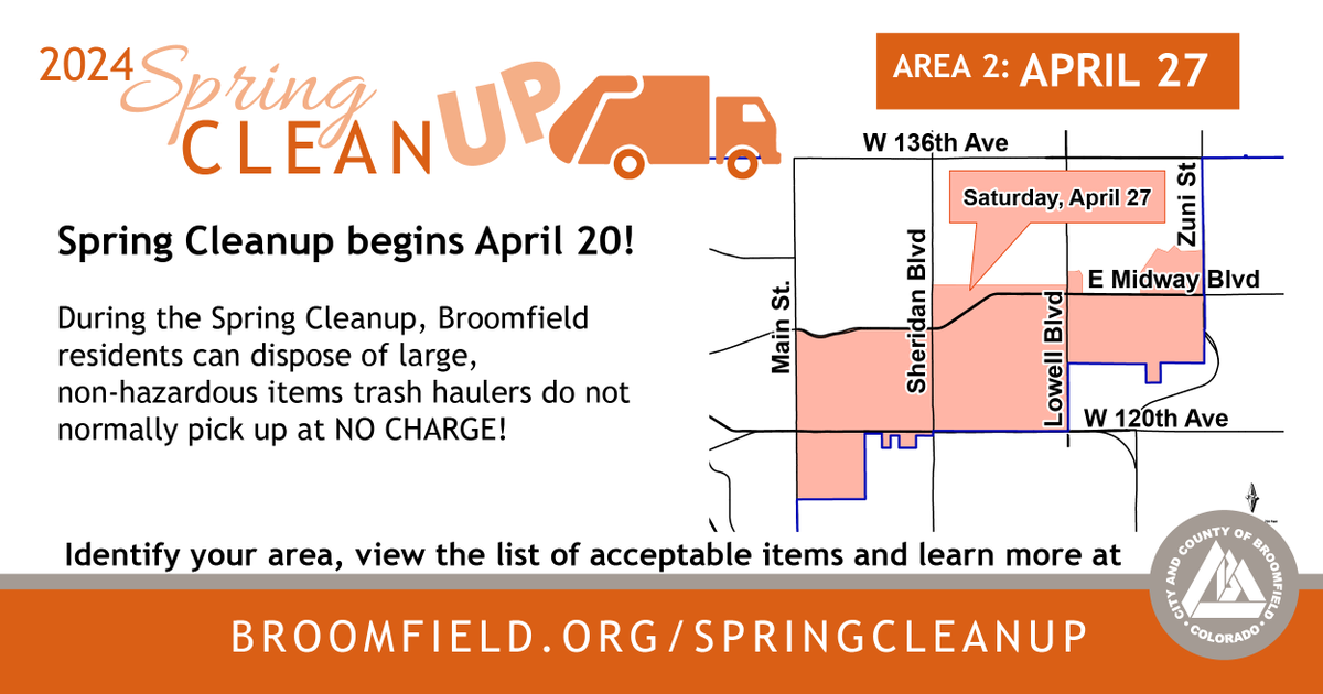 Spring Cleanup for Area 2 is this Saturday, April 27! During Spring Cleanup, Broomfield residents can dispose of large, non-hazardous items trash haulers do not normally pick up at NO CHARGE! Learn more about properly disposing of household waste at Broomfield.org/SpringCleanUp.