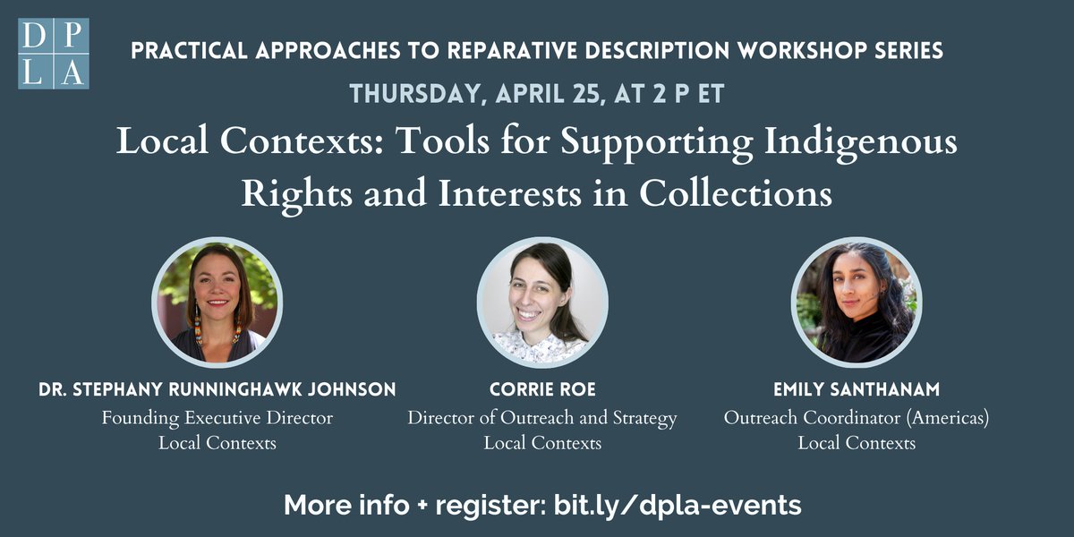 Register for our next workshop to learn about the @LocalContexts Traditional Knowledge & Biocultural Labels + Notices and how they can be used to support Indigenous rights & interests in collections & data. Thursday, 4/25 @ 2P ET dpla.zoom.us/meeting/regist…
