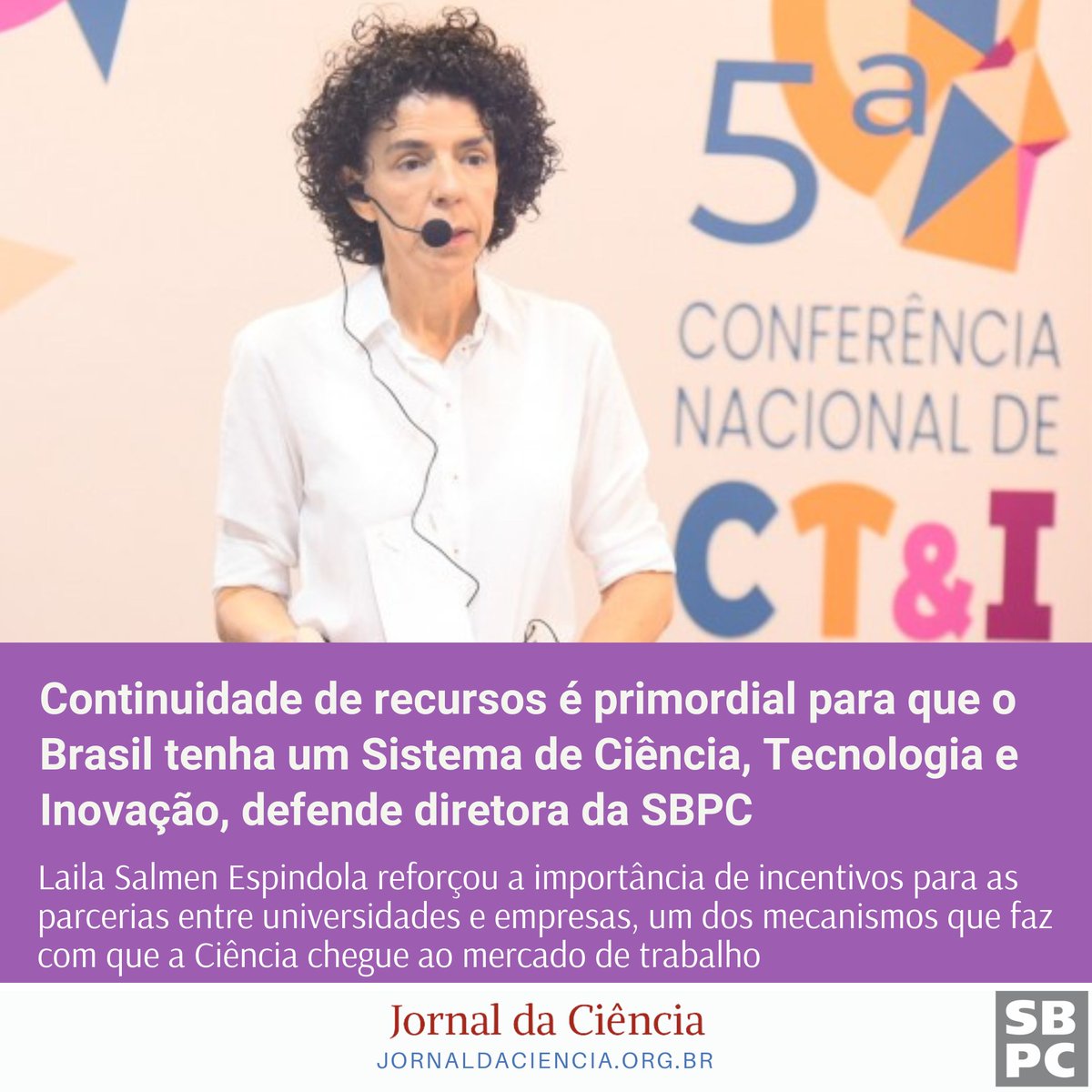 Professora da UnB, Laila Salmen Espindola reforçou a importância de incentivos para as parcerias entre universidades e empresas, um dos mecanismos que faz com que a Ciência chegue ao mercado de trabalho Leia a matéria no #JornalDaCiência: jornaldaciencia.org.br/continuidade-d…