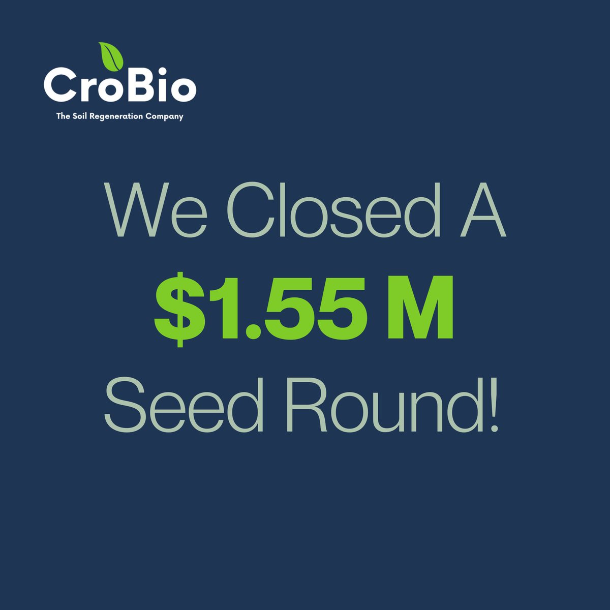 CroBio is pleased to announce the completion of a $1.55 million Seed Round! 

The round was led by The Grantham Foundation for the Protection of the Environment, with participating investors – SOSV and Ponderosa Ventures, and with continued support from Catapult Ventures Group.