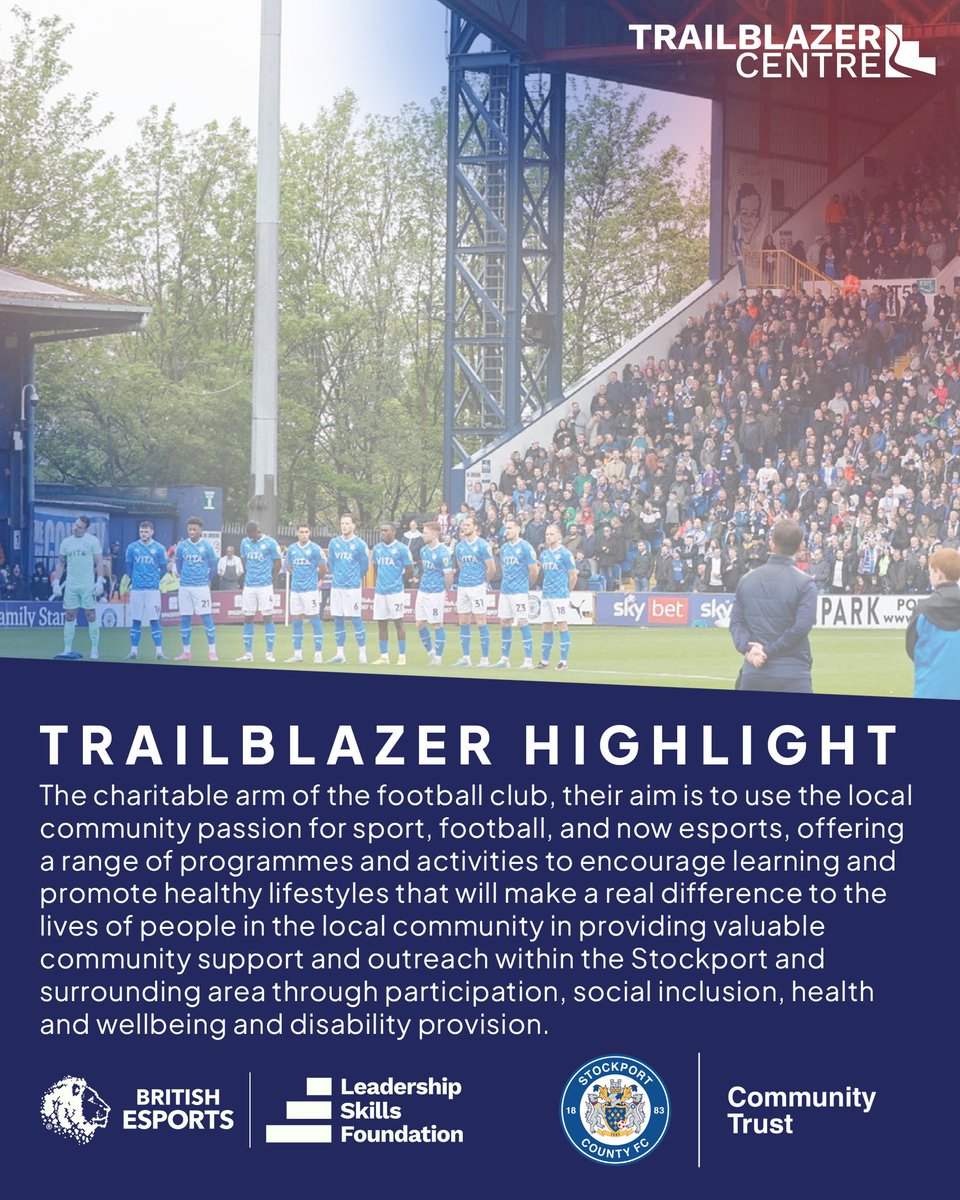 The next Trailblazer Spotlight is on @SCFCCommunity @LshipSkillsFdn @StockportCounty #Trailblazer #esports #eportsedu