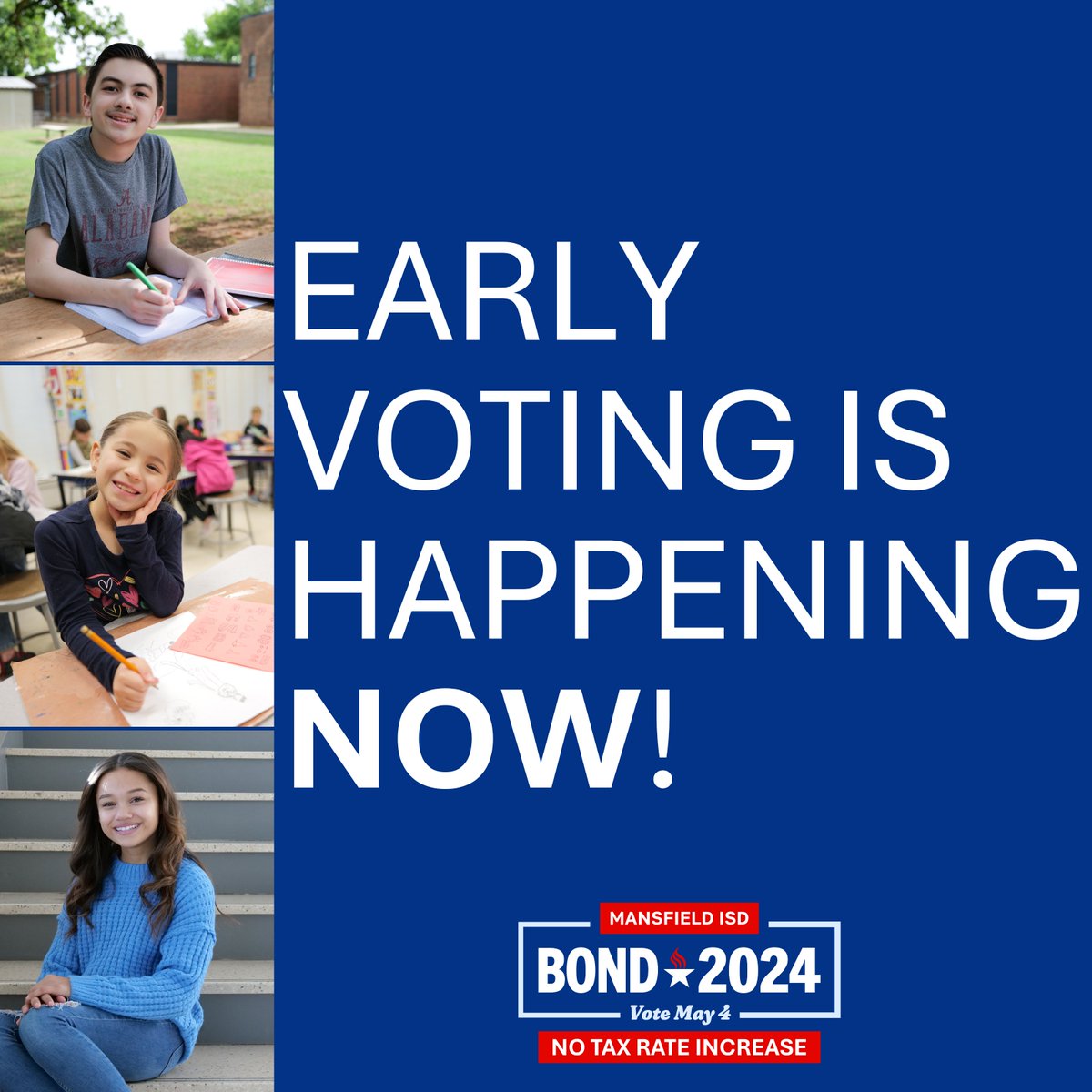 Early voting is happening this week! Cast your ballot at an early voting location now through April 30. Election Day is Saturday, May 4. For polling locations and hours, visit mansfieldisdbond.com/voting