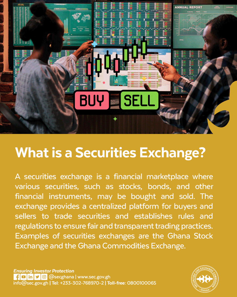 A securities exchange is a financial marketplace where various securities, such as stocks, bonds, and other financial instruments, may be bought and sold. Examples of securities exchanges are the Ghana Stock Exchange and the Ghana Commodities Exchange. #SECGhana #GCX #GSE