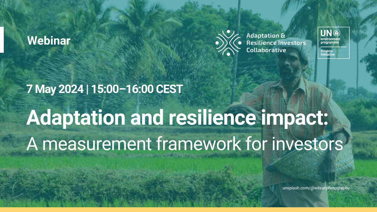 Scaling up investment in #ClimateAdaptation is crucial for building resilience against the physical impacts of climate change. Join us on 7 May to discover a new framework for measuring the impact of #investments on climate adaptation and resilience. ow.ly/SFGu50Rm9Sm